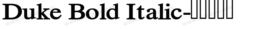 Duke Bold Italic字体转换